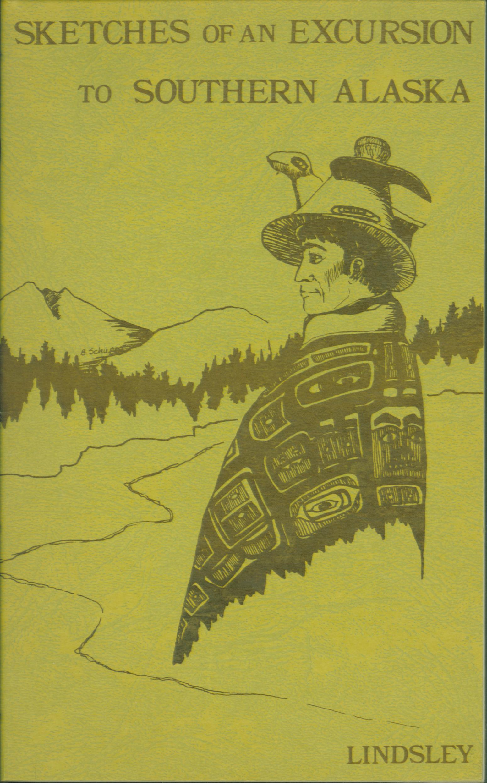 SKETCHES OF AN EXCURSION TO SOUTHERN ALASKA: 1881. 